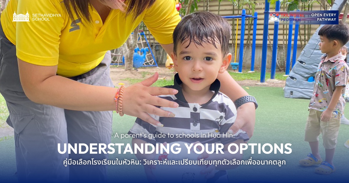 A Parent’s Guide to Schools in Hua Hin: Understanding Your Options